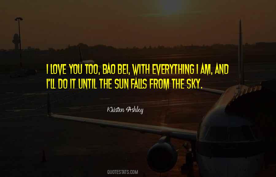Until The Sky Quotes #567722