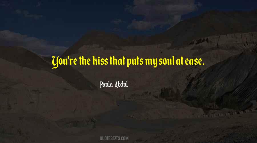 Soul Ease Quotes #1371426