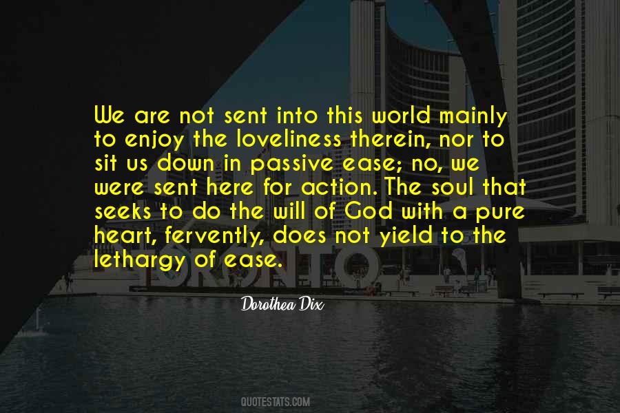 Soul Ease Quotes #767964