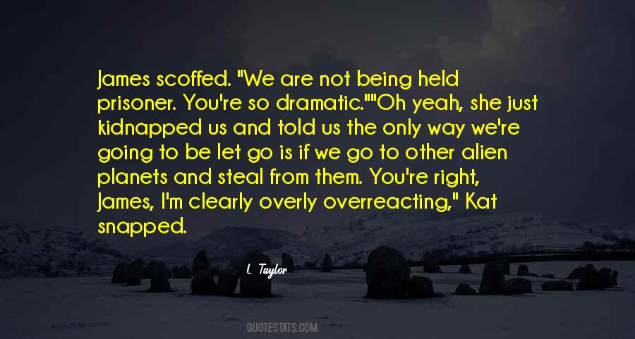 Quotes About Being Kidnapped #161398