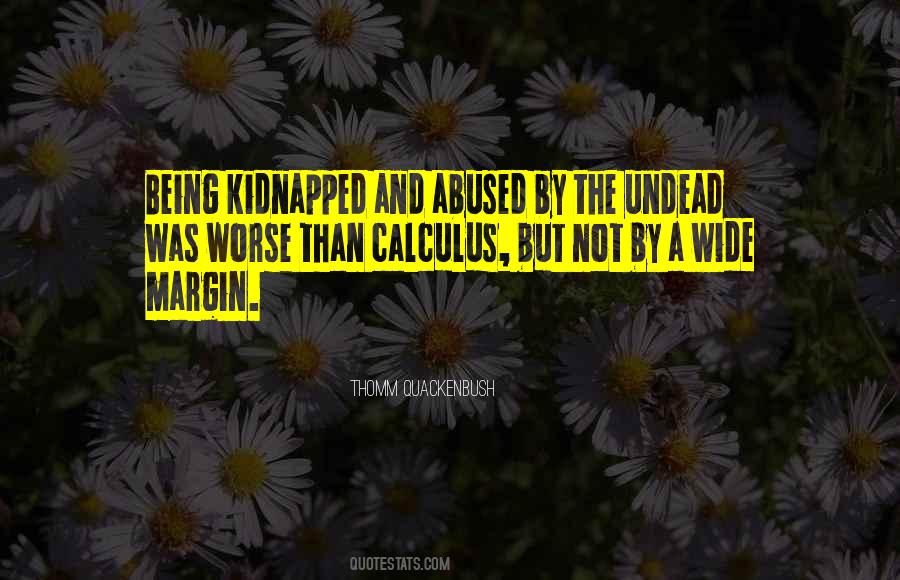 Quotes About Being Kidnapped #1706594