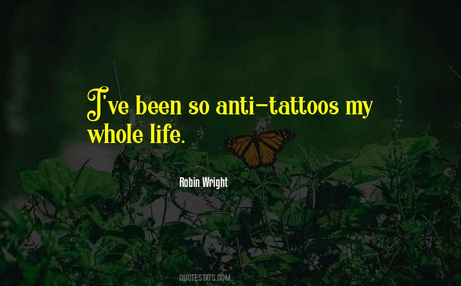 Quotes About Life Tattoos #581840