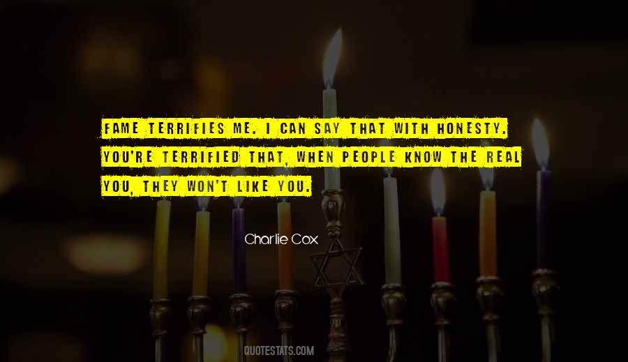 Terrifies Me Quotes #1609425