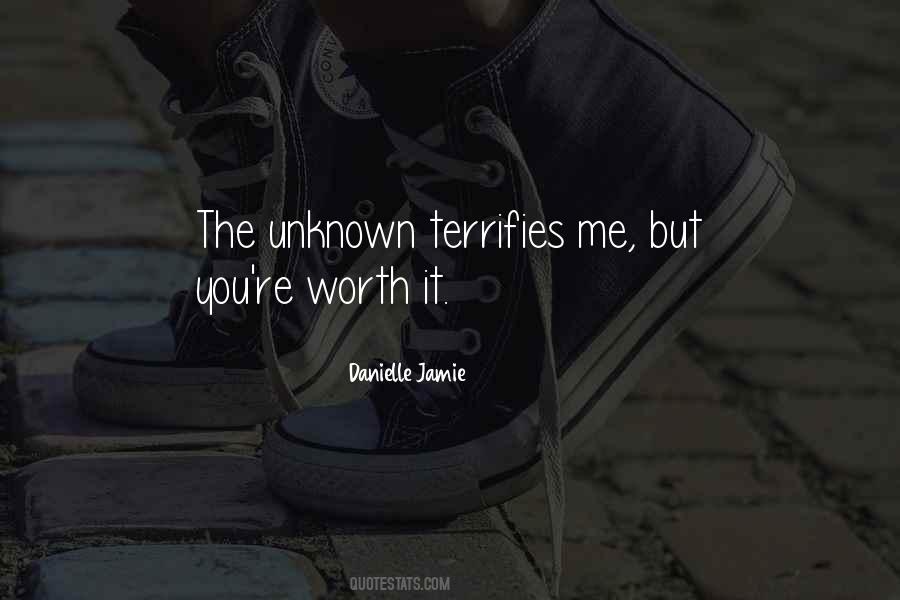 Terrifies Me Quotes #730134