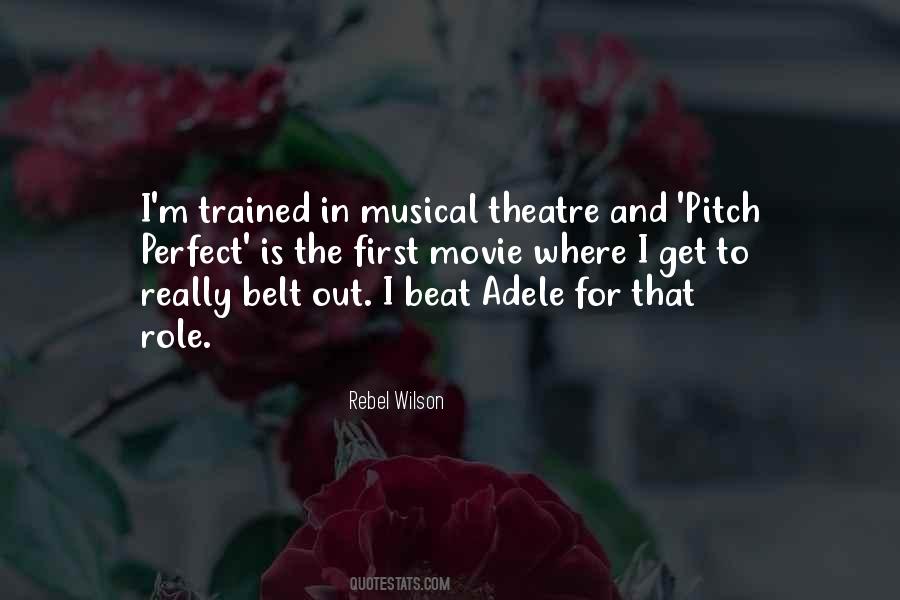 Quotes About Pitch Perfect 2 #1524201