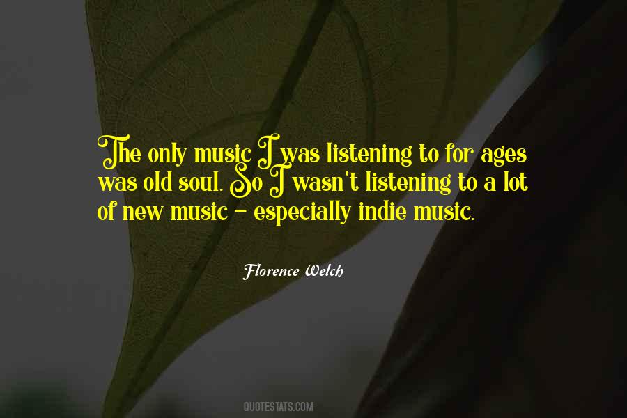 Quotes About Old Age And Music #460514