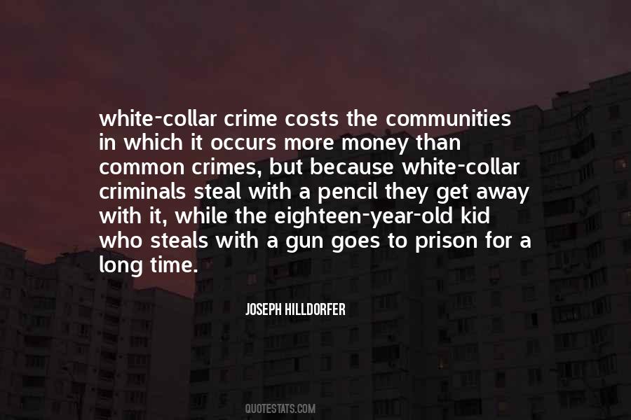 Quotes About White Collar Crime #304223