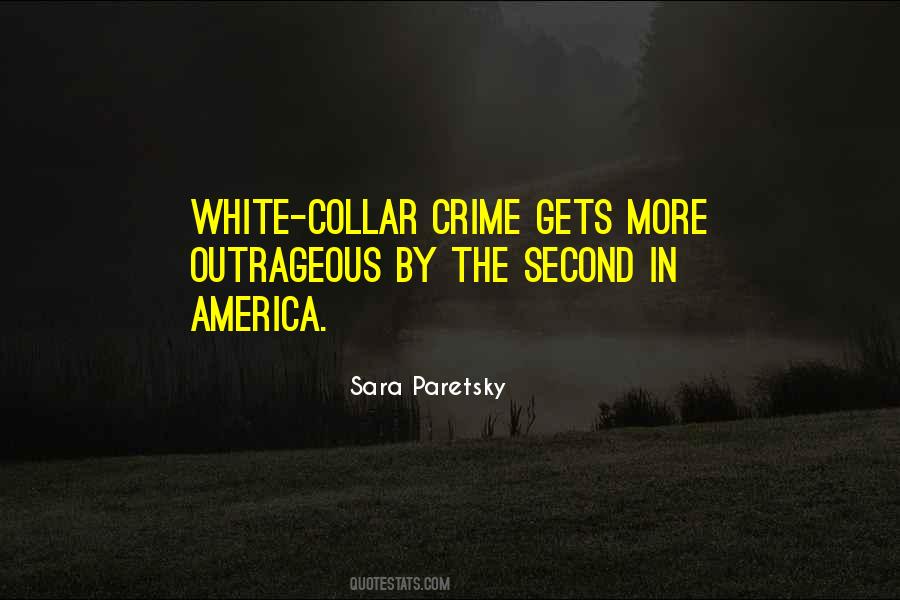 Quotes About White Collar Crime #927538