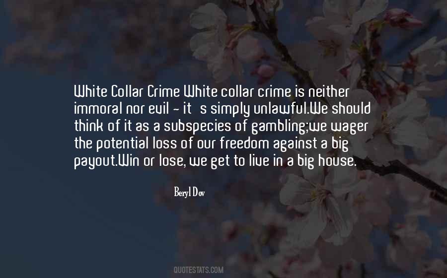 Quotes About White Collar Crime #957025