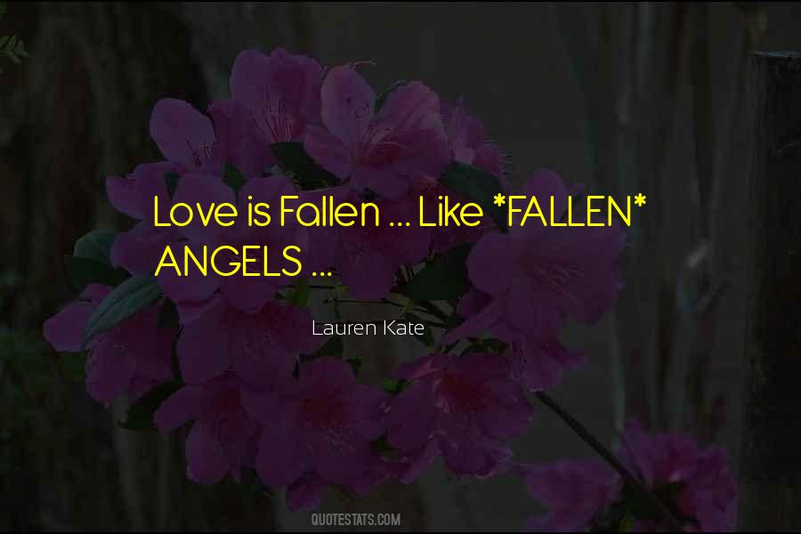 Quotes About Fallen Angels #1262345