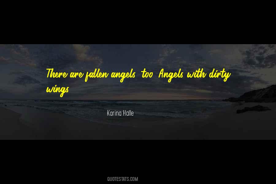 Quotes About Fallen Angels #1337535