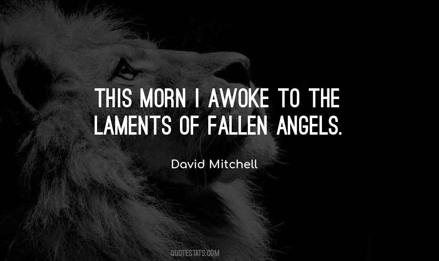 Quotes About Fallen Angels #650126