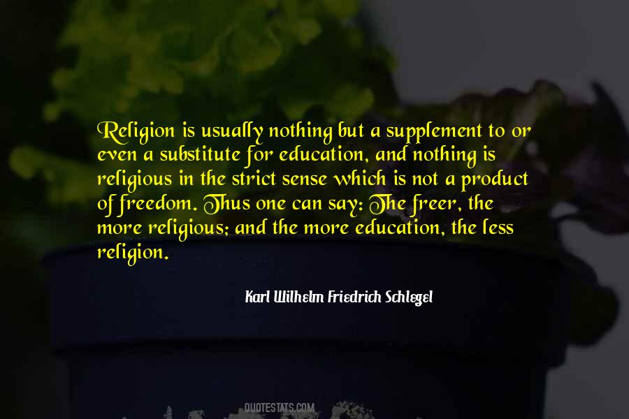 Quotes About Freedom Of Education #1075793