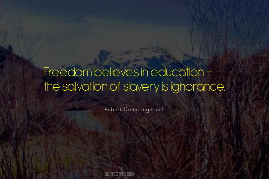 Quotes About Freedom Of Education #1859911