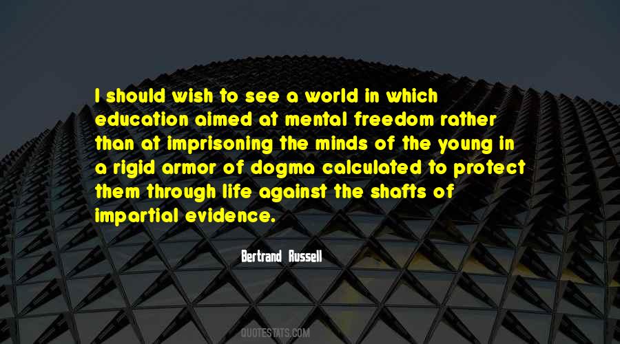 Quotes About Freedom Of Education #894917