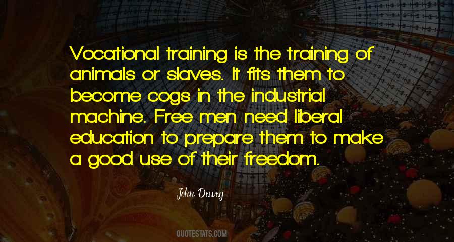 Quotes About Freedom Of Education #90879