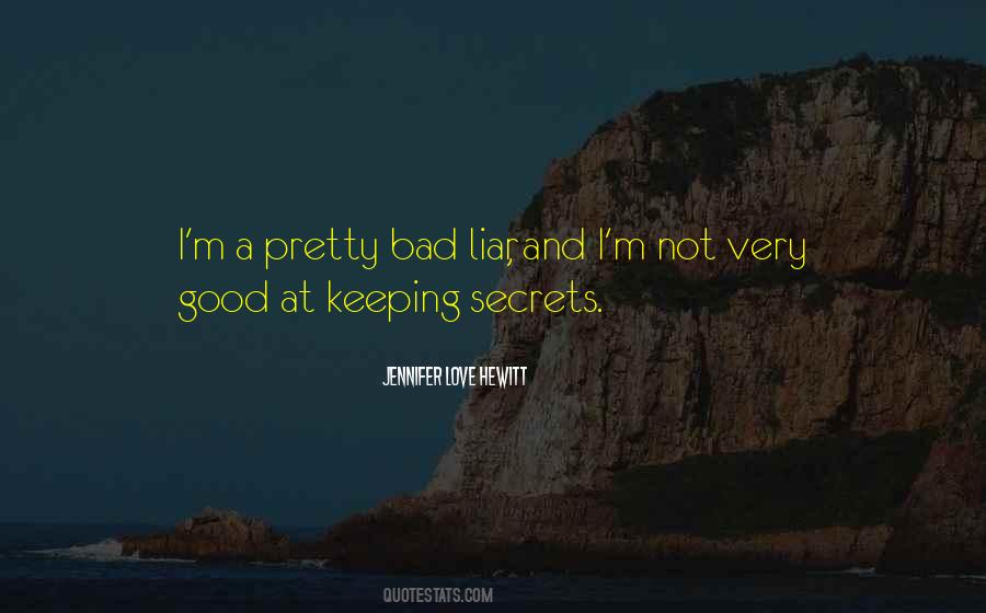 Quotes About Not Keeping Secrets #338308