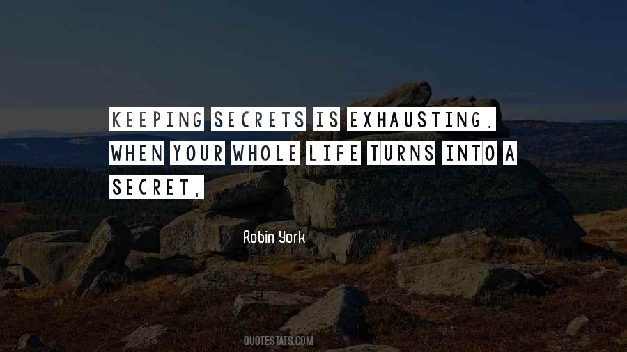 Quotes About Not Keeping Secrets #488727