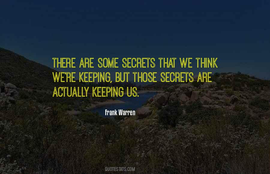 Quotes About Not Keeping Secrets #603636