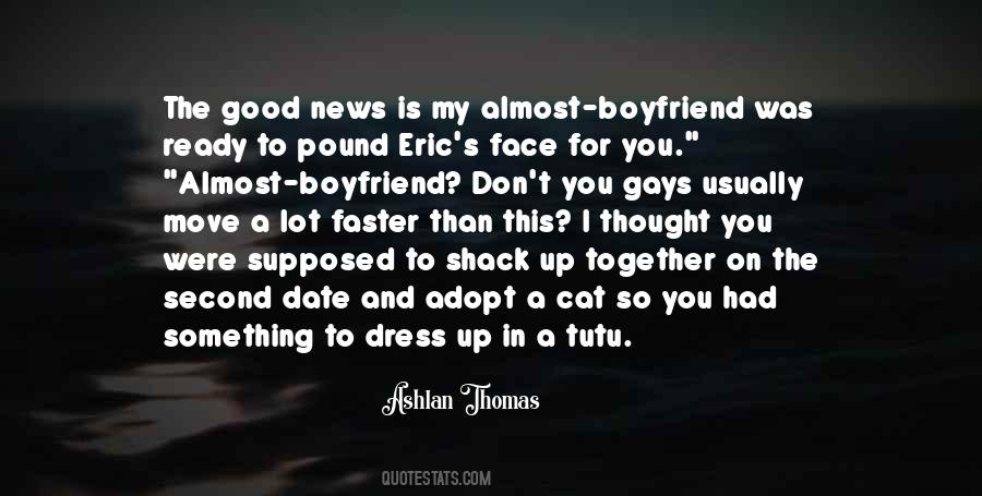 Quotes About A Good Boyfriend #186007
