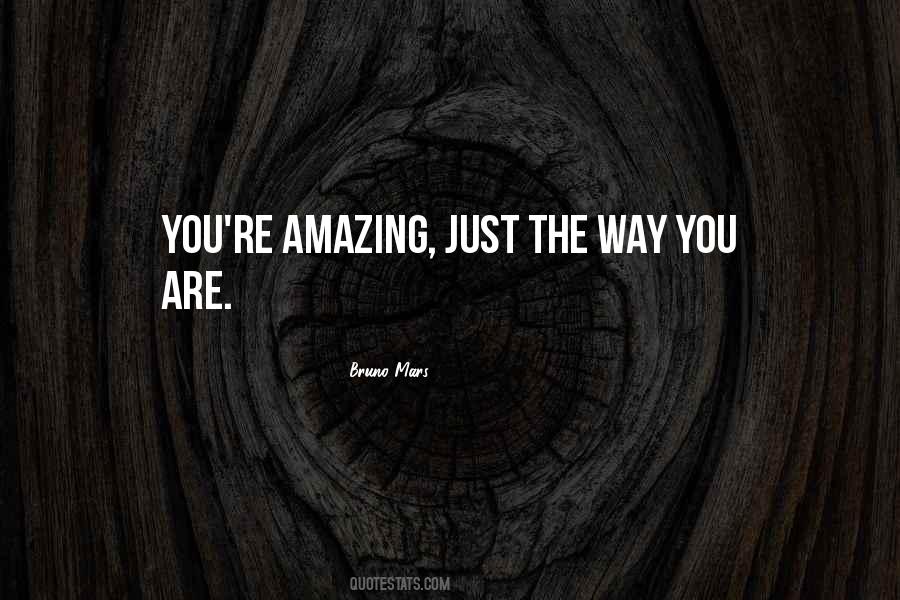 Quotes About You Are Amazing #424469