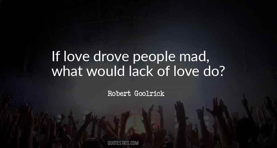 Quotes About Lack Of Love #1197708