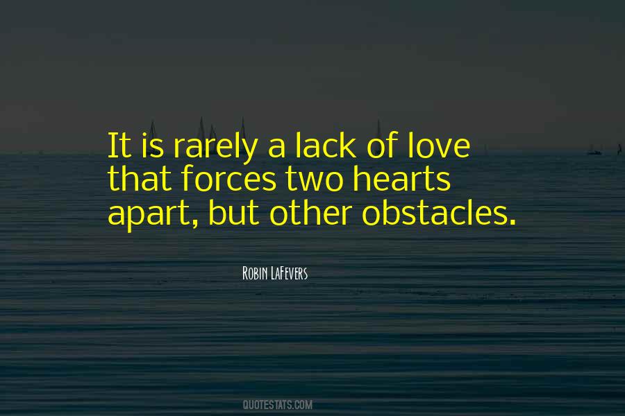 Quotes About Lack Of Love #1223555