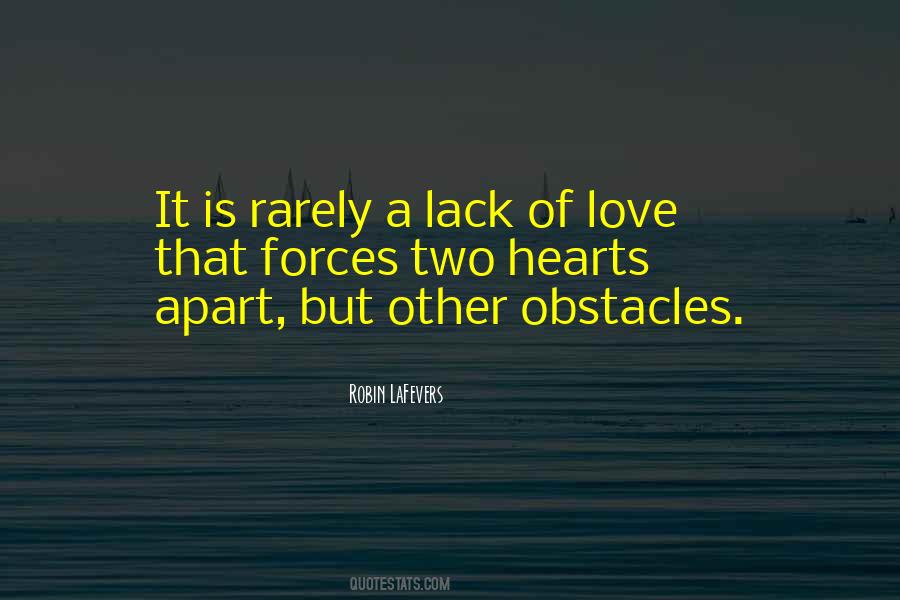 Quotes About Lack Of Love #1223555