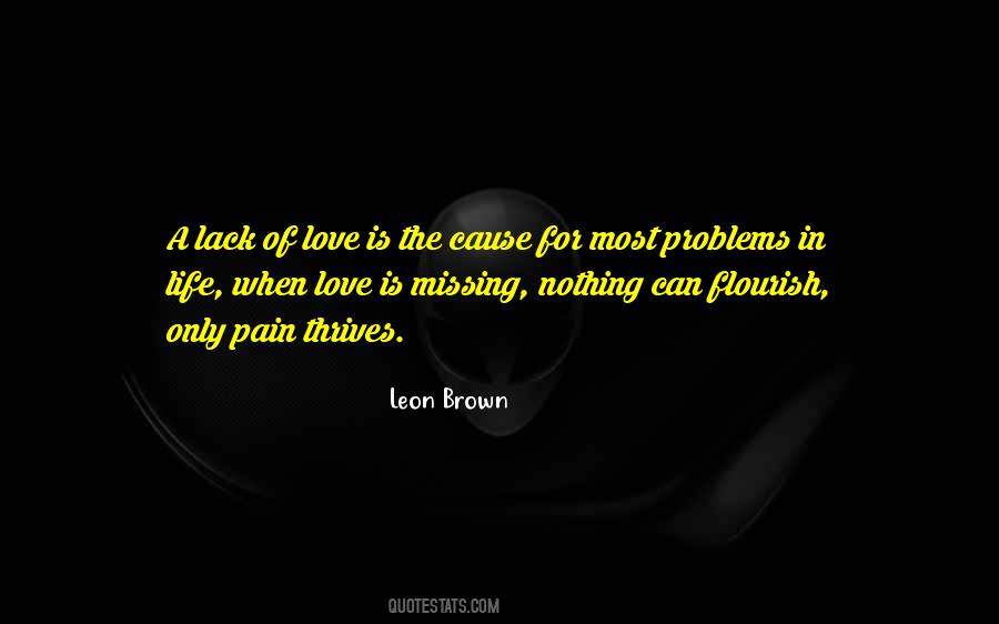 Quotes About Lack Of Love #1371335