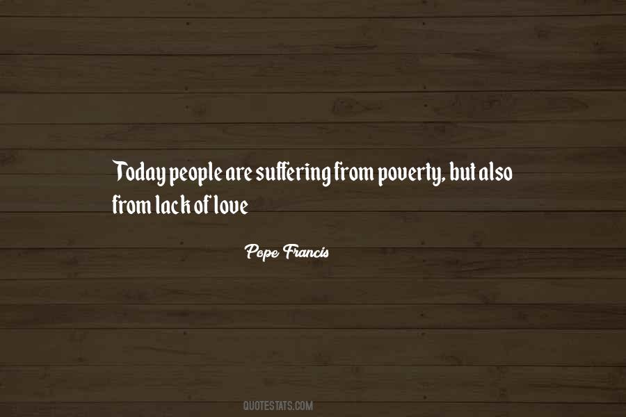 Quotes About Lack Of Love #1521104
