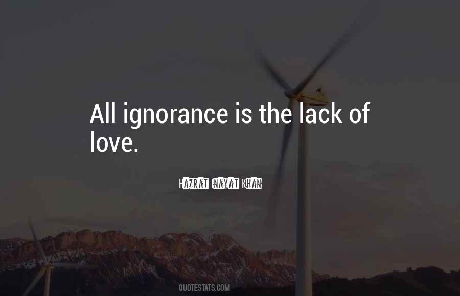 Quotes About Lack Of Love #990378