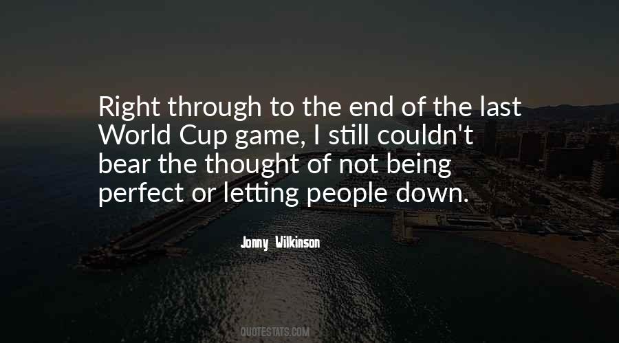 Quotes About Letting Someone Down #356531