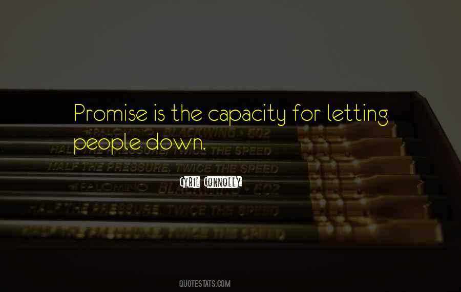 Quotes About Letting Someone Down #391212