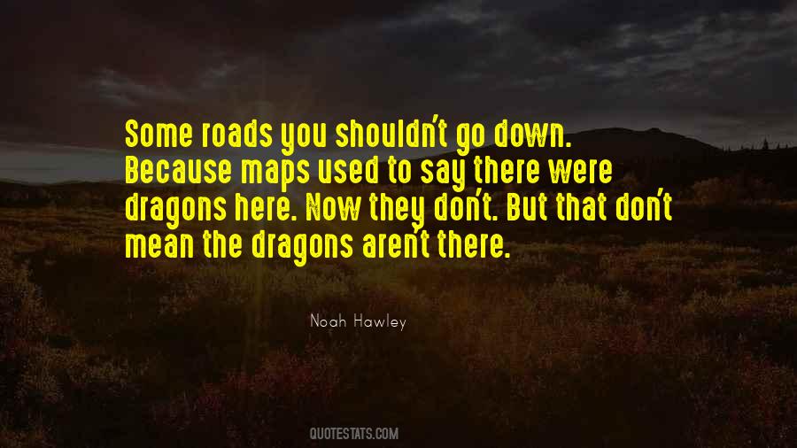 Quotes About Maps #1136519