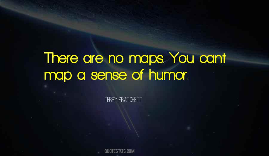 Quotes About Maps #1313017