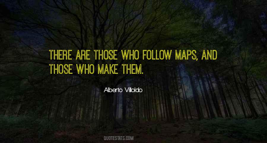 Quotes About Maps #1700407