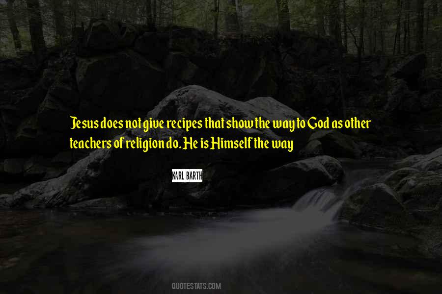 Quotes About Jesus Is The Way #617425