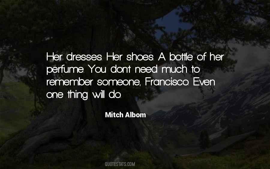 Quotes About Dresses And Shoes #1445401