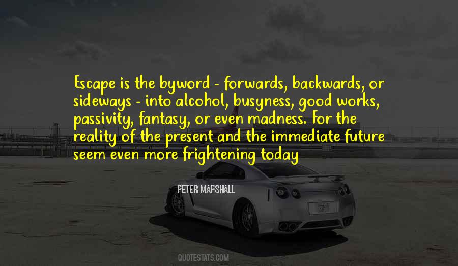 Quotes About The Present And Future #104294