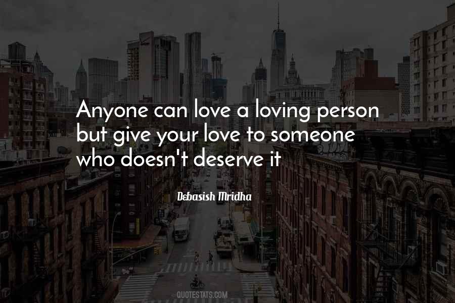 Quotes About Not Loving Anyone #1248564