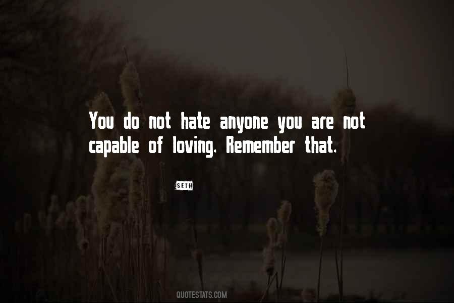 Quotes About Not Loving Anyone #551508