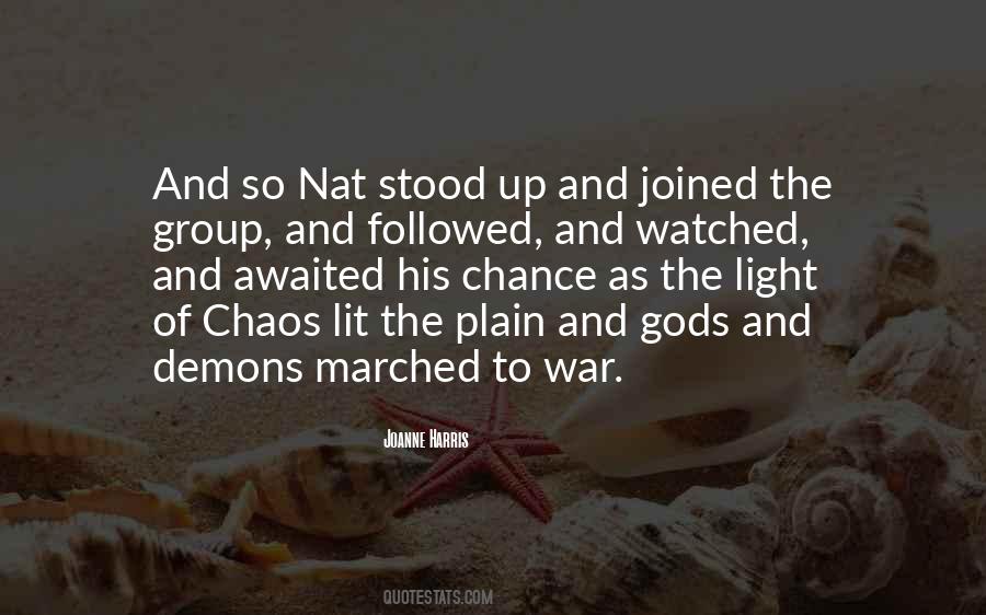 Quotes About Chaos And War #1286769
