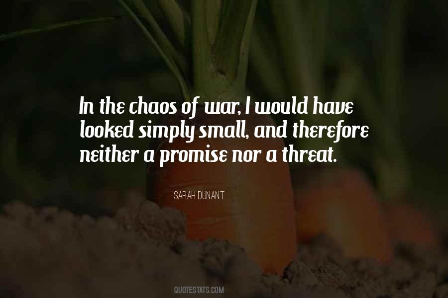Quotes About Chaos And War #1403939