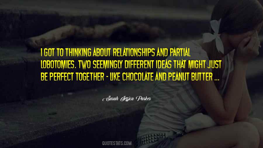 Quotes About Chocolate And Peanut Butter #1159818