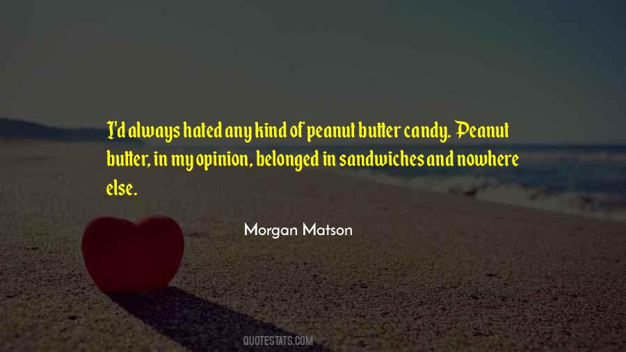 Quotes About Chocolate And Peanut Butter #155142