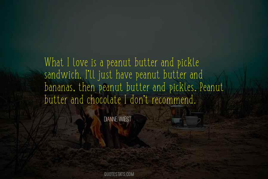 Quotes About Chocolate And Peanut Butter #560282