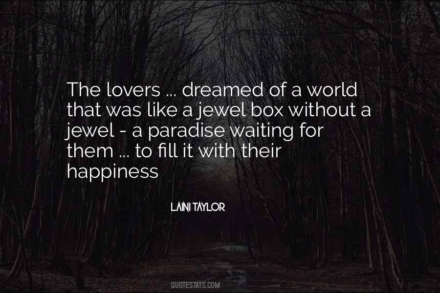 Fill Your World With Happiness Quotes #381317
