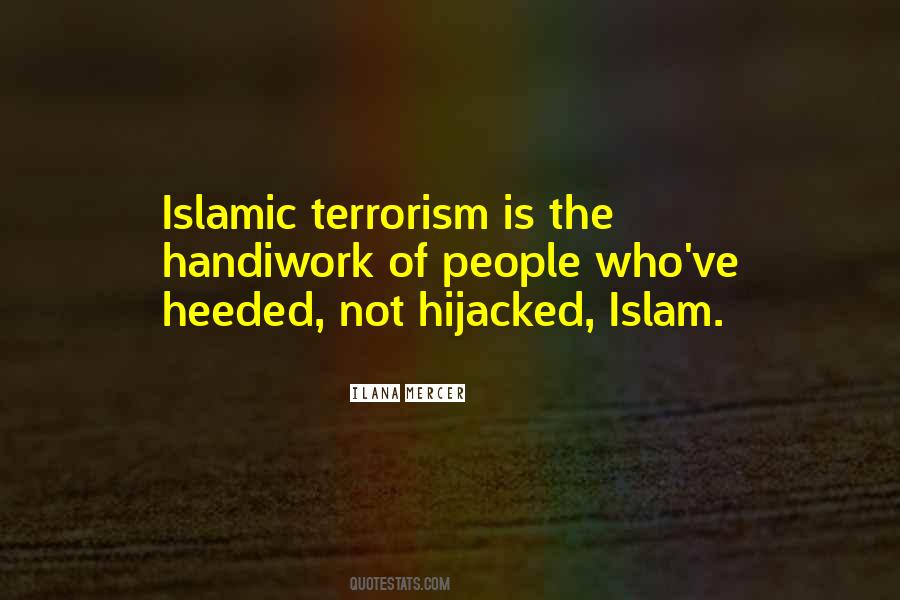 Quotes About Islamic Terrorism #1018680