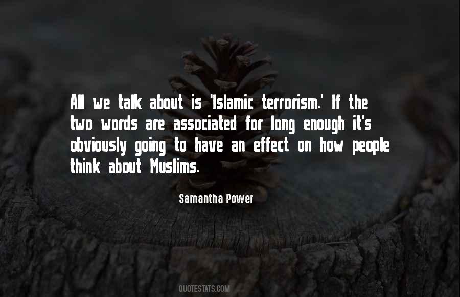 Quotes About Islamic Terrorism #158393