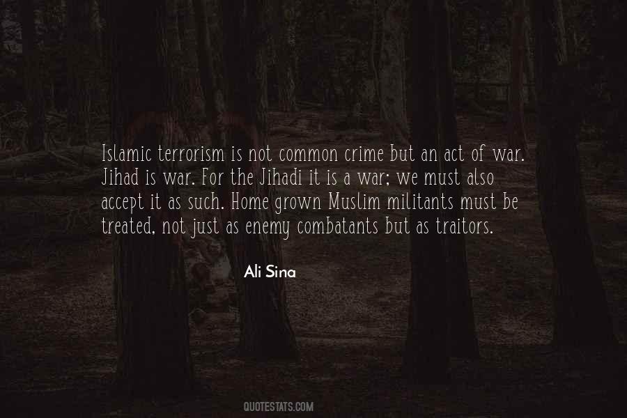 Quotes About Islamic Terrorism #802629